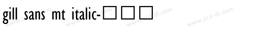 gill sans mt italic字体转换